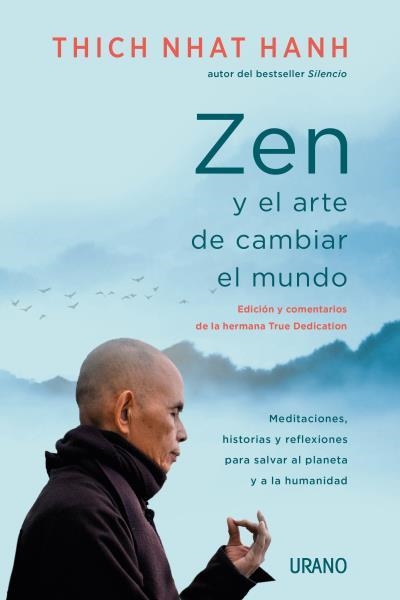 Zen y el arte de cambiar el mundo | 9788417694579 | Nhat Hanh, Thich | Llibres.cat | Llibreria online en català | La Impossible Llibreters Barcelona