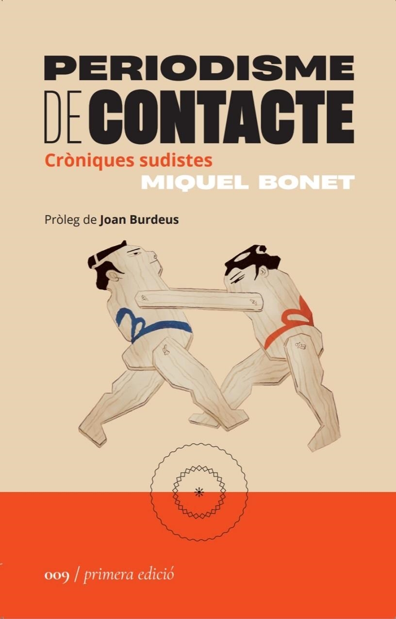 Periodisme de contacte | 9788419059086 | Bonet, Miquel | Llibres.cat | Llibreria online en català | La Impossible Llibreters Barcelona