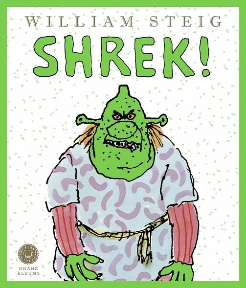 Shrek! | 9788419172341 | Steig, William | Llibres.cat | Llibreria online en català | La Impossible Llibreters Barcelona