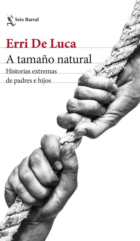 A tamaño natural | 9788432241192 | De Luca, Erri | Llibres.cat | Llibreria online en català | La Impossible Llibreters Barcelona