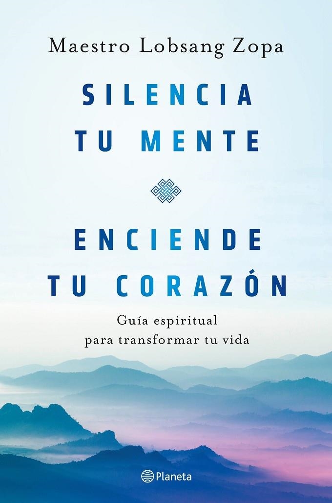 Silencia tu mente, enciende tu corazón | 9788408263418 | Lobsang Zopa, Maestro | Llibres.cat | Llibreria online en català | La Impossible Llibreters Barcelona