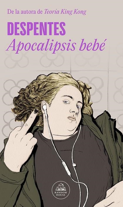 Apocalipsis bebé | 9788439741138 | Despentes, Virgine | Llibres.cat | Llibreria online en català | La Impossible Llibreters Barcelona