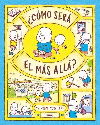 ¿Cómo será el más allá? | 9788412570649 | Shinsuke Yoshitake | Llibres.cat | Llibreria online en català | La Impossible Llibreters Barcelona