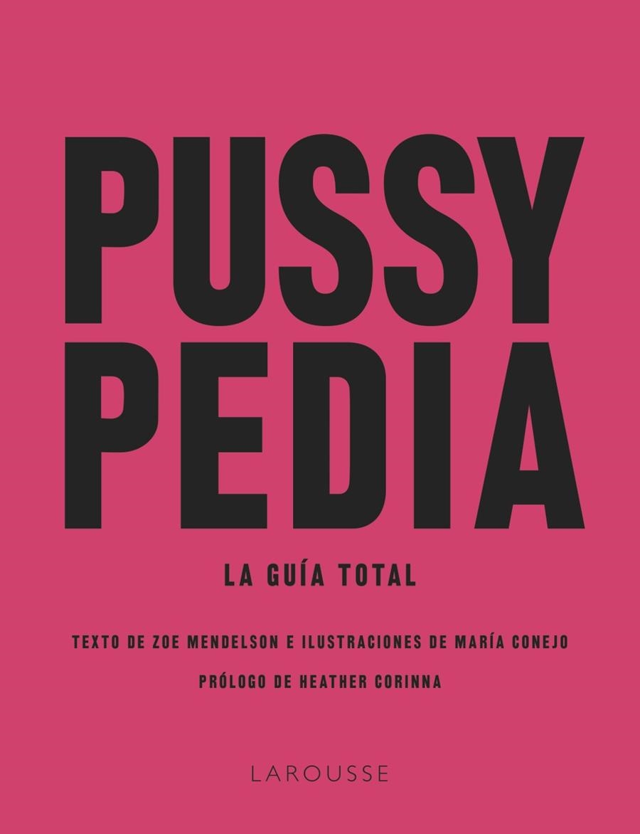 Pussypedia | 9788419250599 | Mendelson, Zoe/Conejo, María | Llibres.cat | Llibreria online en català | La Impossible Llibreters Barcelona