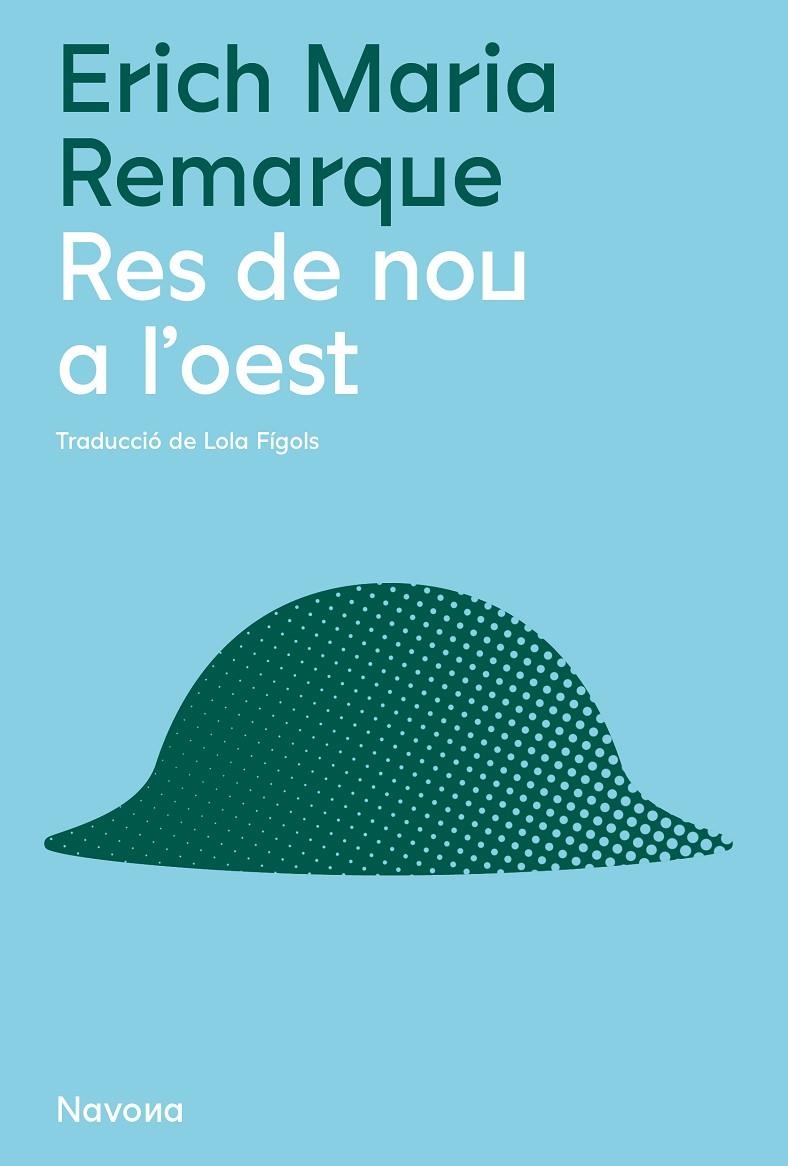 Res de nou a l'oest | 9788419179951 | Remarque, Erich Maria | Llibres.cat | Llibreria online en català | La Impossible Llibreters Barcelona