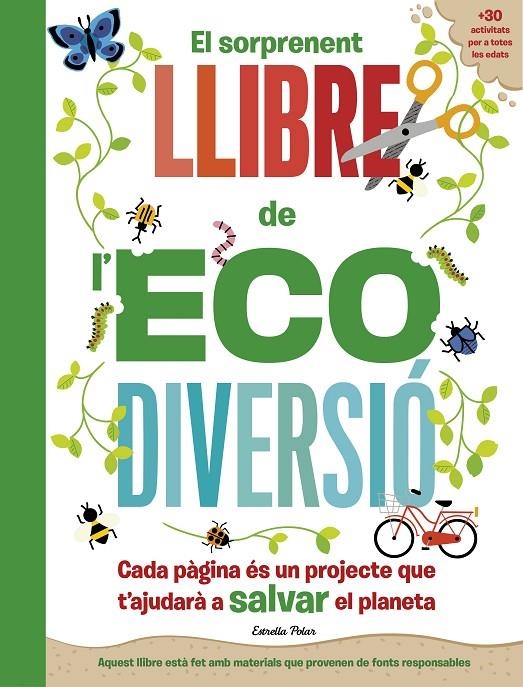 El sorprenent llibre de l'ecodiversió | 9788413892344 | Arlon, Penny/Hayes, Susan | Llibres.cat | Llibreria online en català | La Impossible Llibreters Barcelona