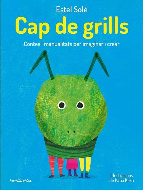 Cap de grills | 9788413893389 | Solé Casadella, Estel | Llibres.cat | Llibreria online en català | La Impossible Llibreters Barcelona