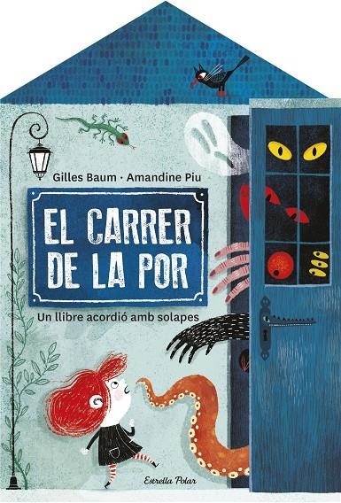 El carrer de la por | 9788413892474 | Baum, Gilles/Piu, Amandine | Llibres.cat | Llibreria online en català | La Impossible Llibreters Barcelona