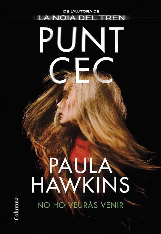 Punt cec | 9788466429658 | Hawkins, Paula | Llibres.cat | Llibreria online en català | La Impossible Llibreters Barcelona