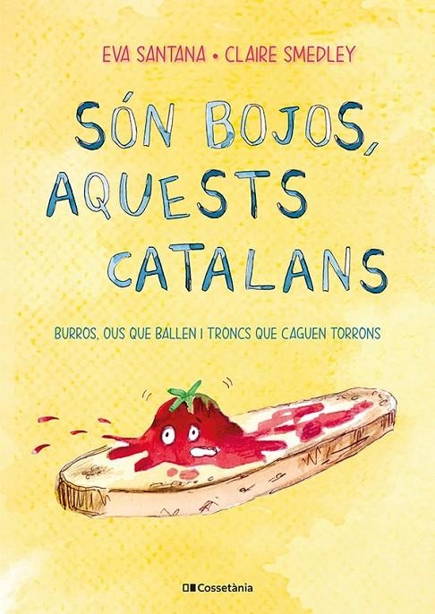 Són bojos, aquests catalans | 9788413561639 | Smedley, Claire/Santana Bigas, Eva | Llibres.cat | Llibreria online en català | La Impossible Llibreters Barcelona