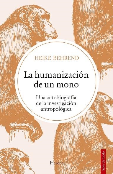 La humanización de un mono | 9788425447945 | Behrend, Heike | Llibres.cat | Llibreria online en català | La Impossible Llibreters Barcelona