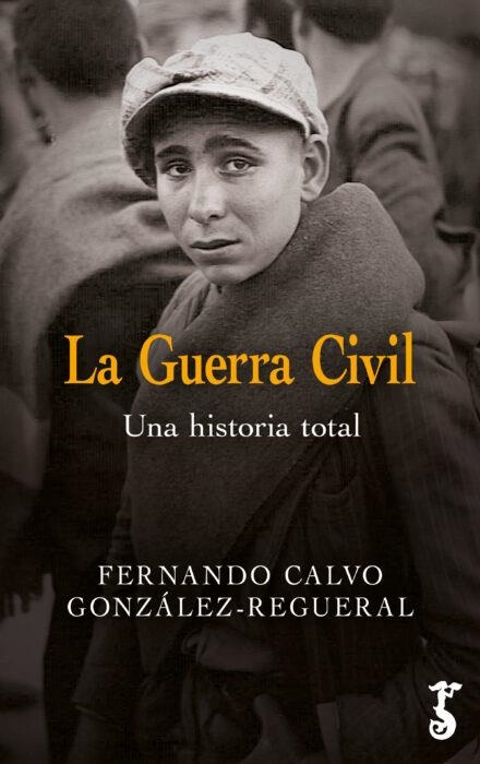 GUERRA CIVIL, LA | 9788419018199 | Calvo González-Regueral, Fernando | Llibres.cat | Llibreria online en català | La Impossible Llibreters Barcelona