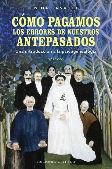 Cómo pagamos los errores de nuestros antepasados (N.E.) | 9788491119227 | Canault, Nina | Llibres.cat | Llibreria online en català | La Impossible Llibreters Barcelona