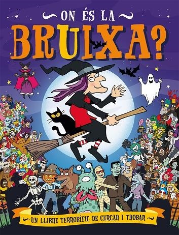 On és la bruixa? | 9788491456094 | Panton, Gary | Llibres.cat | Llibreria online en català | La Impossible Llibreters Barcelona