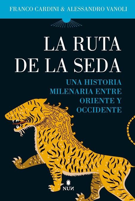 La Ruta de la Seda | 9788411311199 | Franco Cardini/Alessandro Vanoli | Llibres.cat | Llibreria online en català | La Impossible Llibreters Barcelona