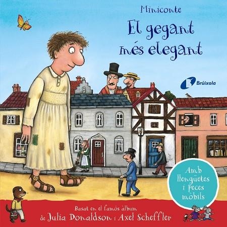 El gegant més elegant. Miniconte | 9788413491899 | Donaldson, Julia | Llibres.cat | Llibreria online en català | La Impossible Llibreters Barcelona