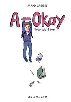 A-OKAY. TODO SALDRÁ BIEN | 9788467959116 | GREENE, JARAD | Llibres.cat | Llibreria online en català | La Impossible Llibreters Barcelona