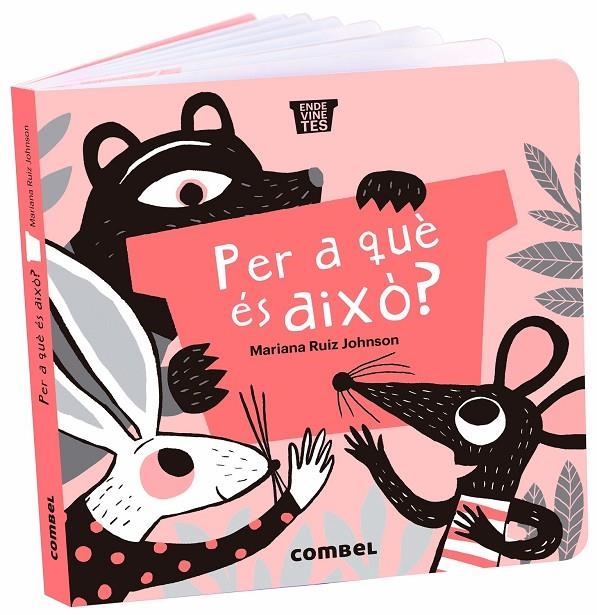 Per a què és això? | 9788491018377 | Ruiz Johnson, Mariana | Llibres.cat | Llibreria online en català | La Impossible Llibreters Barcelona