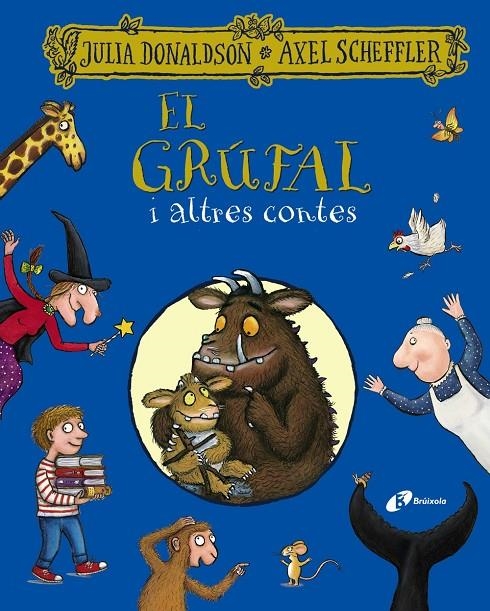 El grúfal i altres contes | 9788413491967 | Donaldson, Julia | Llibres.cat | Llibreria online en català | La Impossible Llibreters Barcelona