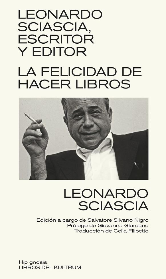 LEONARDO SCIASCIA, ESCRITOR Y EDITOR | 9788418404245 | Sciascia, Leonardo | Llibres.cat | Llibreria online en català | La Impossible Llibreters Barcelona