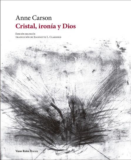 Cristal, ironía y Dios | 9788412592115 | Carson, Anne | Llibres.cat | Llibreria online en català | La Impossible Llibreters Barcelona