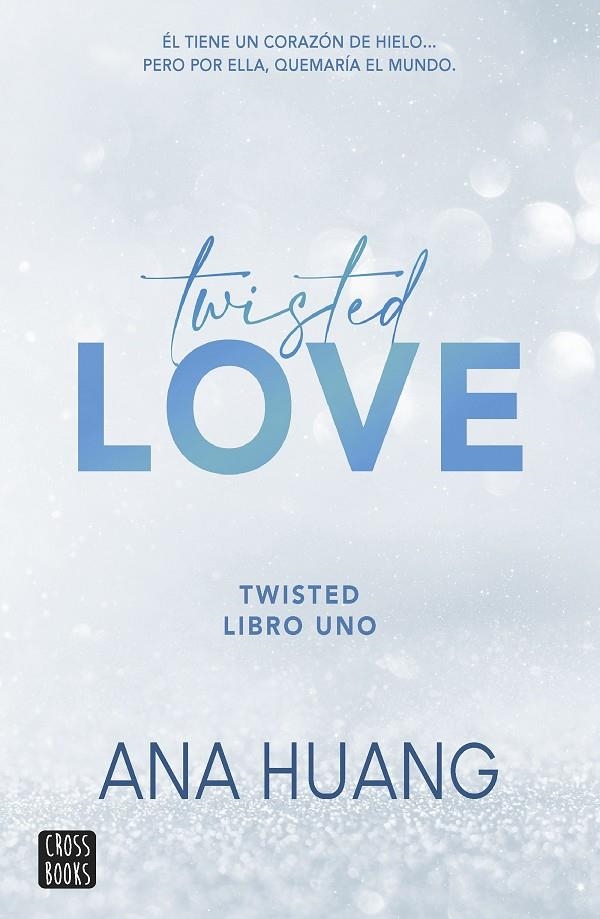 Twisted 1. Twisted love | 9788408260509 | Huang, Ana | Llibres.cat | Llibreria online en català | La Impossible Llibreters Barcelona