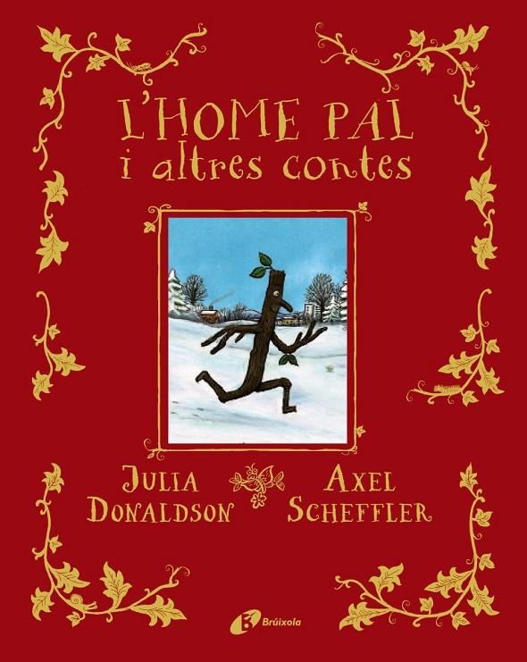 L'home pal i altres contes | 9788413491578 | Donaldson, Julia | Llibres.cat | Llibreria online en català | La Impossible Llibreters Barcelona