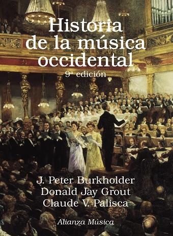 Historia de la música occidental | 9788491815549 | Burkholder, J. Peter/Grout, Donald Jay/Palisca, Claude V. | Llibres.cat | Llibreria online en català | La Impossible Llibreters Barcelona