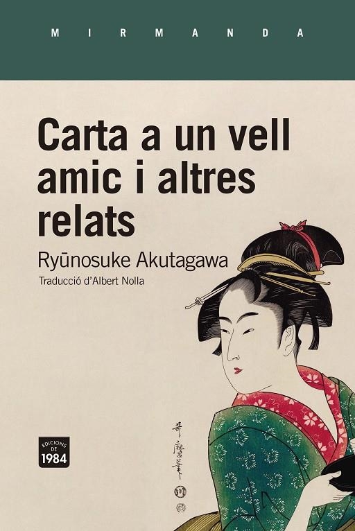 Carta a un vell amic i altres relats | 9788418858260 | Akutagawa, Ryunosuke | Llibres.cat | Llibreria online en català | La Impossible Llibreters Barcelona