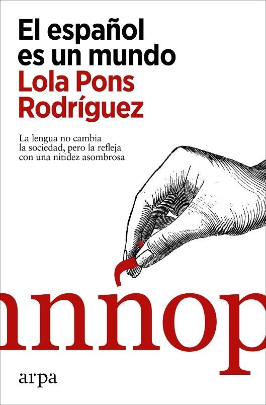 El español es un mundo | 9788418741623 | Pons Rodríguez, Lola | Llibres.cat | Llibreria online en català | La Impossible Llibreters Barcelona