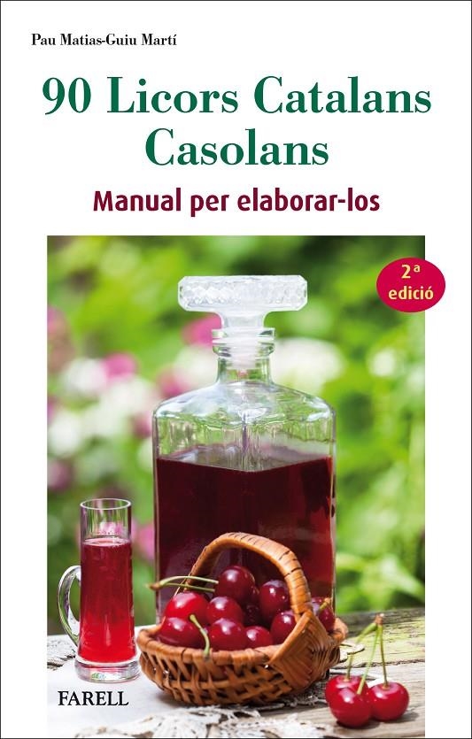 90 Licors catalans casolans | 9788417116637 | Matias-Guiu Martí, Pau | Llibres.cat | Llibreria online en català | La Impossible Llibreters Barcelona