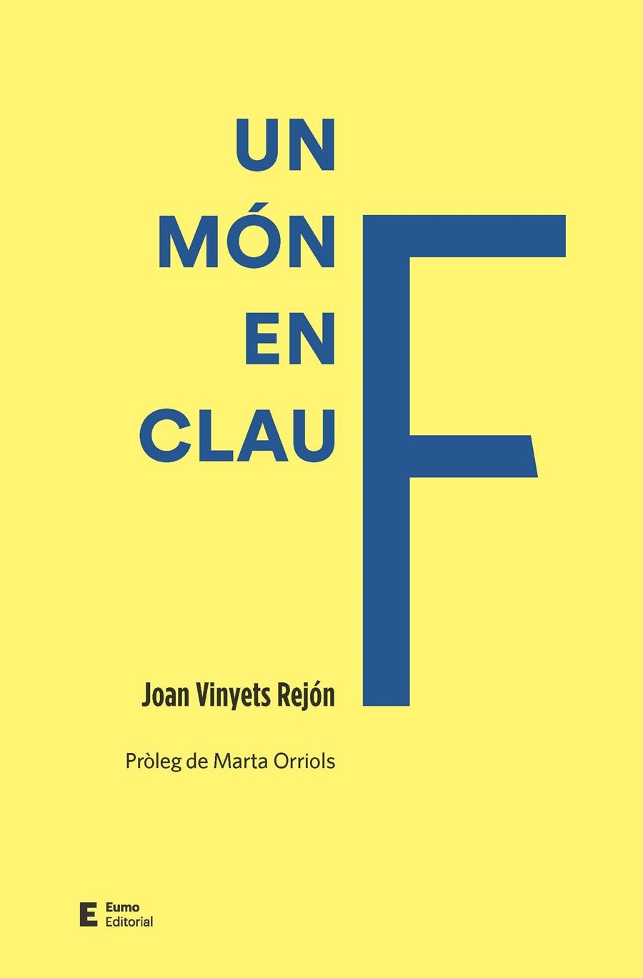 Un món en clau F | 9788497667845 | Vinyets, Joan | Llibres.cat | Llibreria online en català | La Impossible Llibreters Barcelona