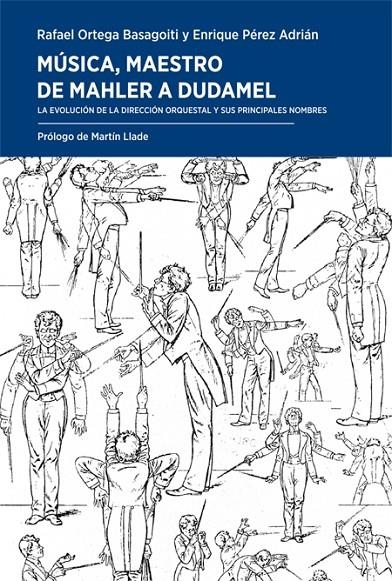 Música, maestro. De Mahler a Dudamel | 9788417425098 | Ortega Basagoiti, Rafael/Pérez Adrián, Enrique | Llibres.cat | Llibreria online en català | La Impossible Llibreters Barcelona