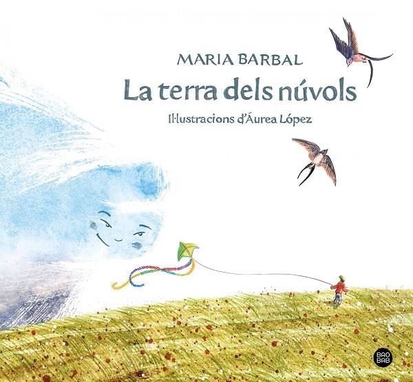 La terra dels núvols | 9788413892948 | Barbal, Maria | Llibres.cat | Llibreria online en català | La Impossible Llibreters Barcelona