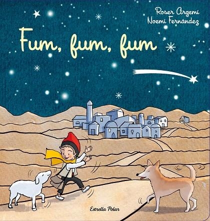 Fum, fum, fum | 9788413892931 | Argemí, Roser/Fernández Selva, Noemí | Llibres.cat | Llibreria online en català | La Impossible Llibreters Barcelona