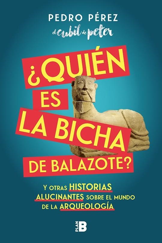 ¿Quién es la Bicha de Balazote? | 9788417809447 | Pérez (el cubil de peter), Pedro | Llibres.cat | Llibreria online en català | La Impossible Llibreters Barcelona