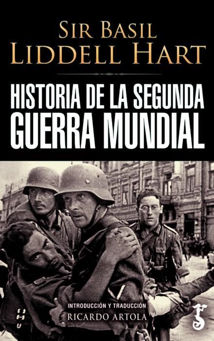 HISTORIA DE LA SEGUNDA GUERRA MUNDIAL | 9788419018205 | Hart, Sir Basil Liddell | Llibres.cat | Llibreria online en català | La Impossible Llibreters Barcelona