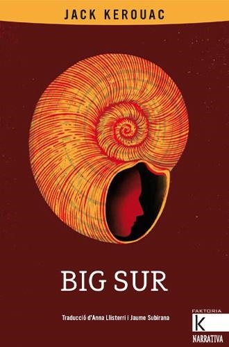 Big Sur | 9788418558504 | Kerouac, Jack | Llibres.cat | Llibreria online en català | La Impossible Llibreters Barcelona