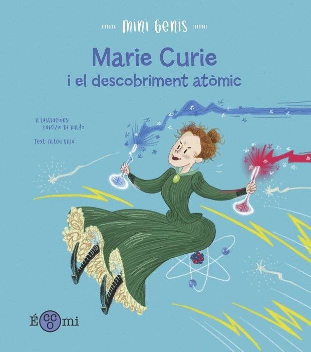 Marie Curie i el descobriment atòmic | 9788419262158 | Villa, Altea | Llibres.cat | Llibreria online en català | La Impossible Llibreters Barcelona