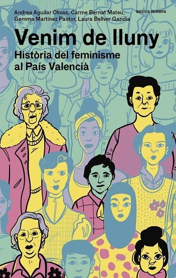 Venim de lluny | 9788416698769 | Martínez, Gemma/Bernat, Carme/Bellver, Laura/Aguilar, Andrea | Llibres.cat | Llibreria online en català | La Impossible Llibreters Barcelona