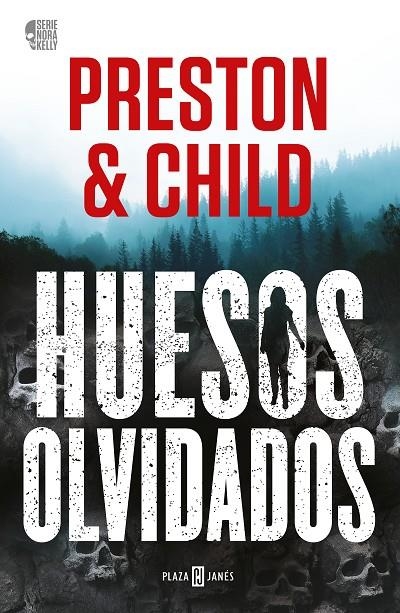 Huesos olvidados (Nora Kelly 1) | 9788401027758 | Preston, Douglas/Child, Lincoln | Llibres.cat | Llibreria online en català | La Impossible Llibreters Barcelona