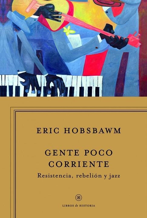 Gente poco corriente | 9788498925340 | Hobsbawm, Eric | Llibres.cat | Llibreria online en català | La Impossible Llibreters Barcelona