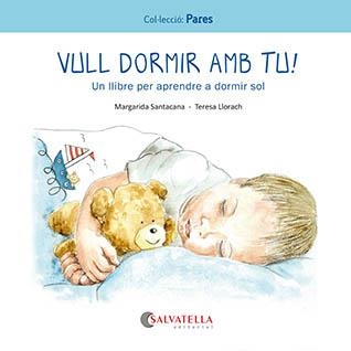 Vull dormir amb tu! | 9788419565242 | Santacana Gibert, Margarida | Llibres.cat | Llibreria online en català | La Impossible Llibreters Barcelona