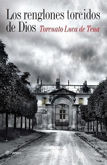 Los renglones torcidos de Dios | 9788408088363 | Luca de Tena, Torcuato | Llibres.cat | Llibreria online en català | La Impossible Llibreters Barcelona