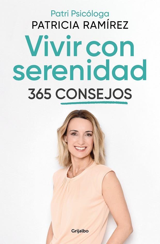 Vivir con serenidad. 365 consejos | 9788425362217 | Ramírez, Patricia | Llibres.cat | Llibreria online en català | La Impossible Llibreters Barcelona