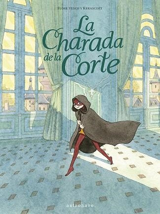 LA CHARADA DE LA CORTE | 9788467952261 | VESCO FLOR, KERASCOET | Llibres.cat | Llibreria online en català | La Impossible Llibreters Barcelona