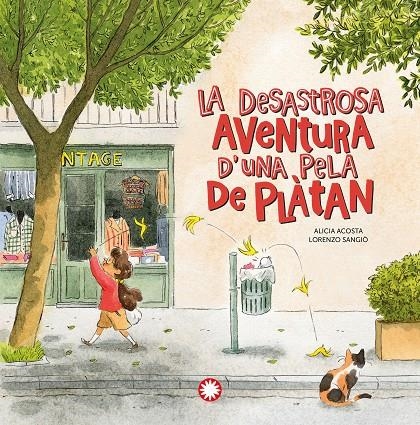 La desastrosa aventura d'una pela de plàtan | 9788418304408 | Acosta, Alicia | Llibres.cat | Llibreria online en català | La Impossible Llibreters Barcelona