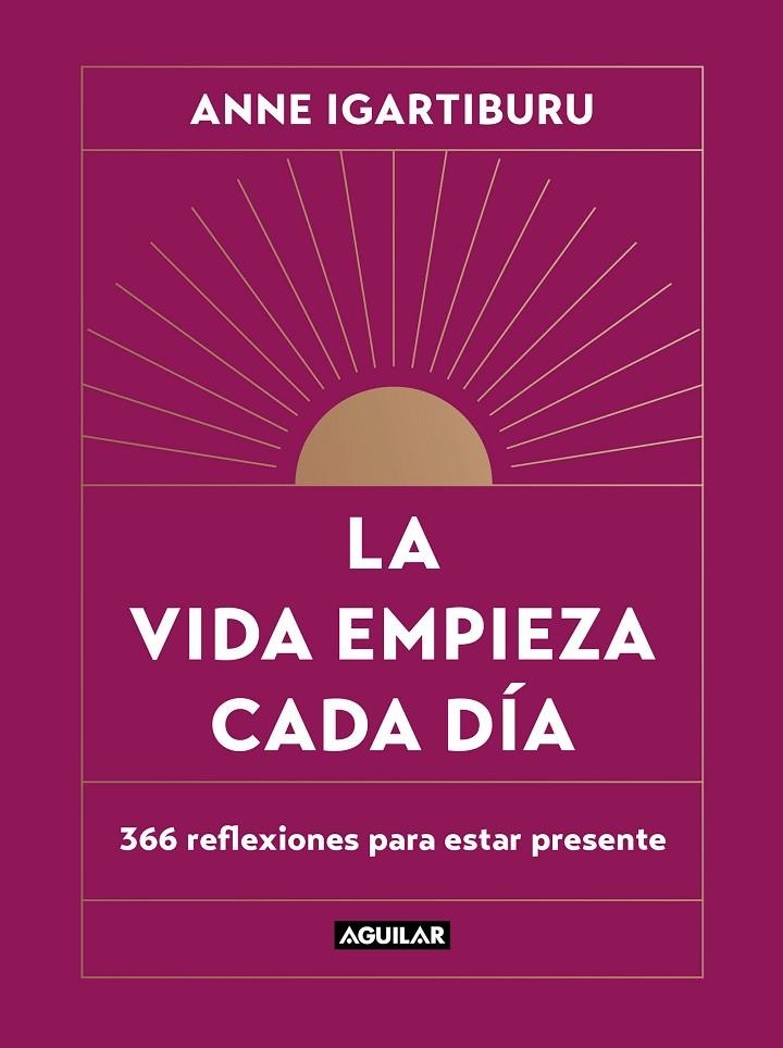 La vida empieza cada día | 9788403523678 | Igartiburu, Anne | Llibres.cat | Llibreria online en català | La Impossible Llibreters Barcelona