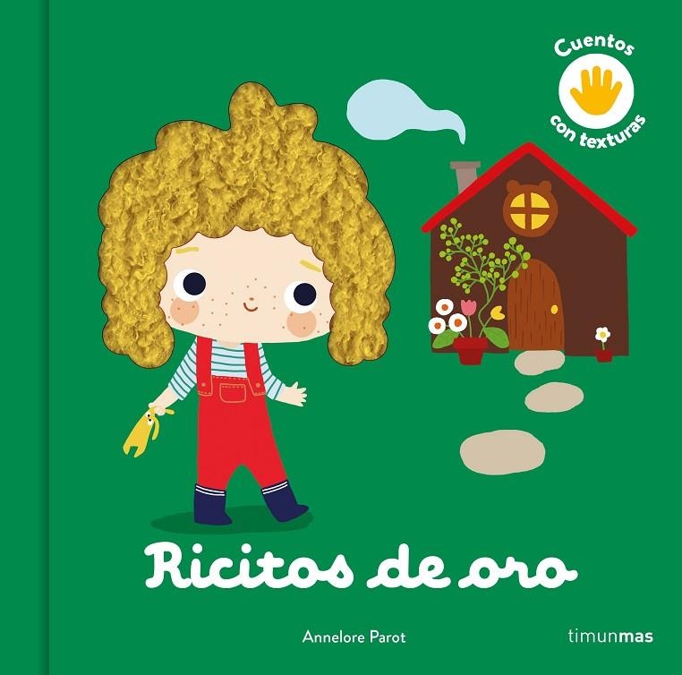 Ricitos de oro. Cuento con texturas | 9788408246107 | Parot, Annelore | Llibres.cat | Llibreria online en català | La Impossible Llibreters Barcelona