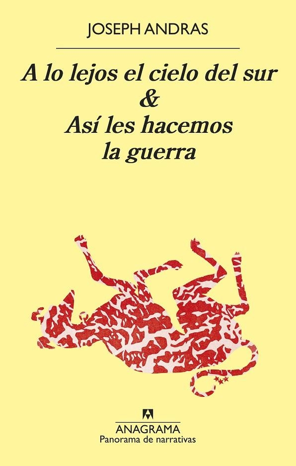 A lo lejos el cielo del sur & Así les hacemos la guerra | 9788433981318 | Andras, Joseph | Llibres.cat | Llibreria online en català | La Impossible Llibreters Barcelona